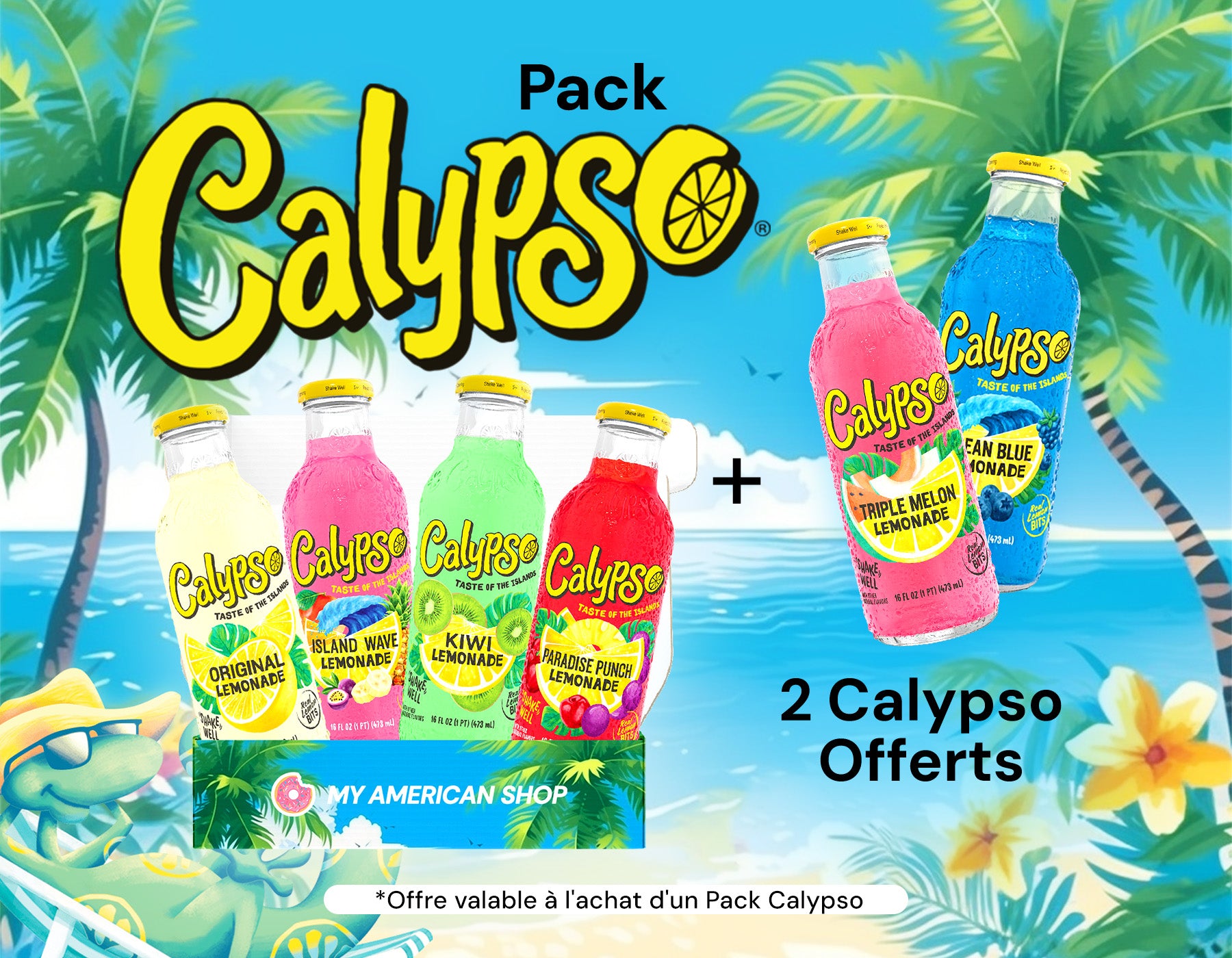 Pack Calypso (4+2 offerts) - My American Shop